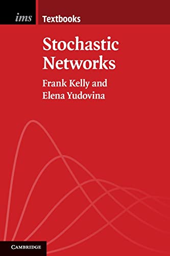 9781107691704: Stochastic Networks