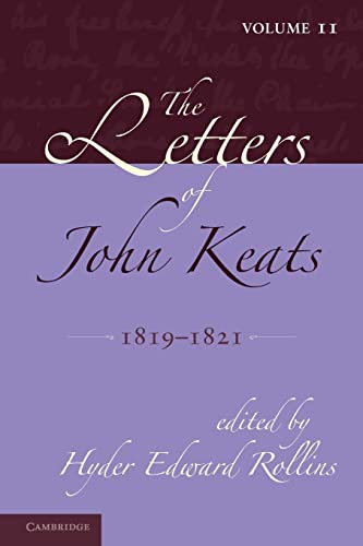 Imagen de archivo de The Letters of John Keats: 1814-1821: Volume 2 1819-1821 a la venta por Revaluation Books
