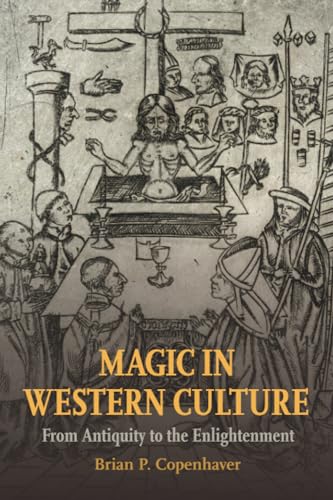 Stock image for Magic in Western Culture: From Antiquity to the Enlightenment for sale by Chapter 1
