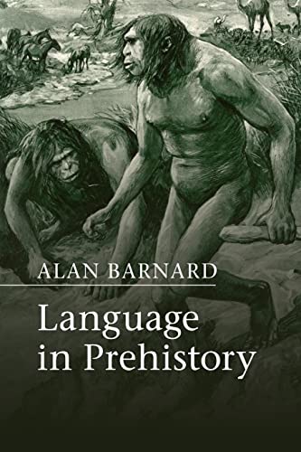 Stock image for Language in Prehistory (Approaches to the Evolution of Language) for sale by WorldofBooks