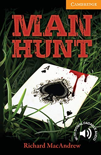 Beispielbild fr Man Hunt Level 4 Intermediate (Cambridge English Readers) zum Verkauf von WorldofBooks