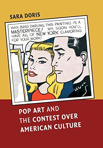 Beispielbild fr Pop Art and the Contest over American Culture zum Verkauf von Chiron Media