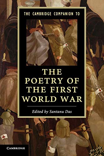 Stock image for The Cambridge Companion to the Poetry of the First World War (Cambridge Companions to Literature) for sale by Dream Books Co.