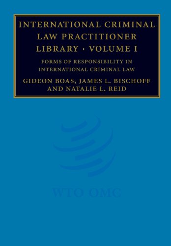 Imagen de archivo de International Criminal Law Practitioner Library: Volume 1, Forms of Responsibility in International Criminal Law a la venta por Lucky's Textbooks