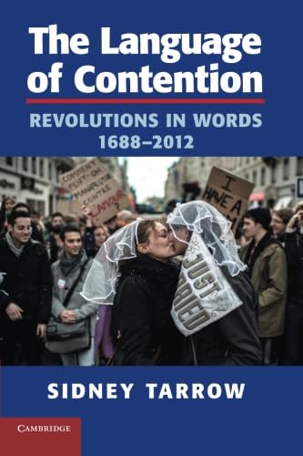 Beispielbild fr The Language of Contention : Revolutions in Words, 1688-2012 zum Verkauf von Better World Books