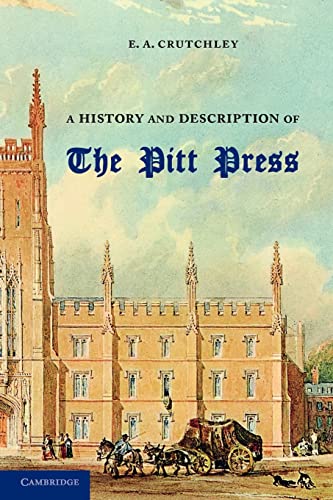 Beispielbild fr A History and Description of the Pitt Press zum Verkauf von Chiron Media