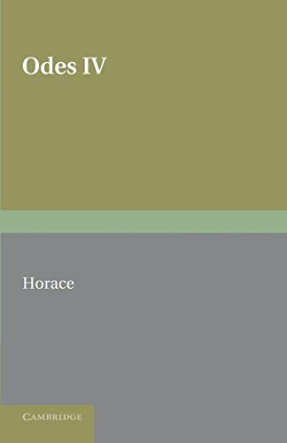Imagen de archivo de Horace Odes Iv: With Introduction And Notes: 4 a la venta por Chiron Media