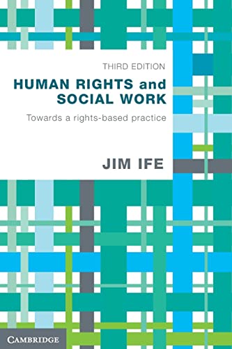 Imagen de archivo de Human Rights and Social Work: Towards Rights-Based Practice a la venta por ThriftBooks-Dallas