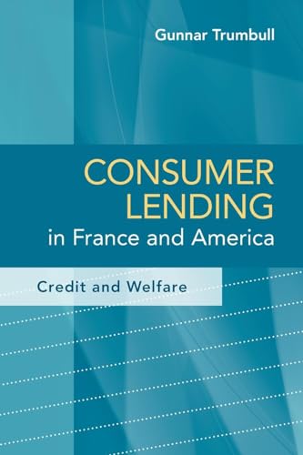 9781107693906: Consumer Lending in France and America: Credit And Welfare