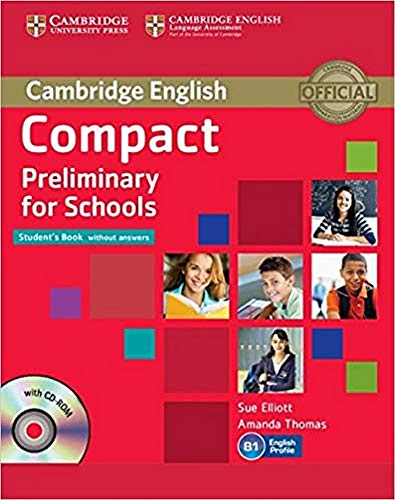 Beispielbild fr Compact Preliminary for Schools Student's Book without Answers with CD-ROM (Cambridge English) zum Verkauf von AwesomeBooks