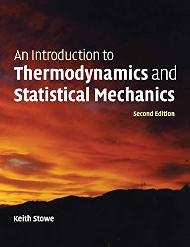 Beispielbild fr An Introduction to Thermodynamics and Statistical Mechanics zum Verkauf von AHA-BUCH GmbH