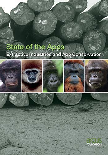 Beispielbild fr Extractive Industries and Ape Conservation zum Verkauf von AHA-BUCH GmbH