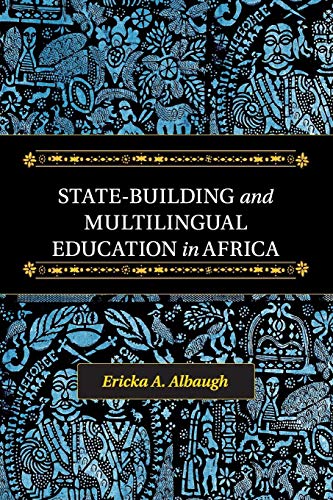 Stock image for State-Building and Multilingual Education in Africa for sale by Chiron Media