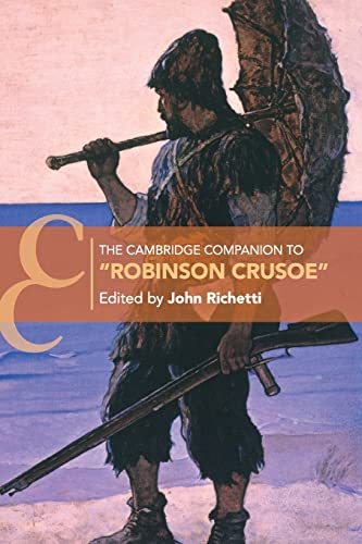 Stock image for The Cambridge Companion to ?Robinson Crusoe' (Cambridge Companions to Literature) for sale by Benjamin Books