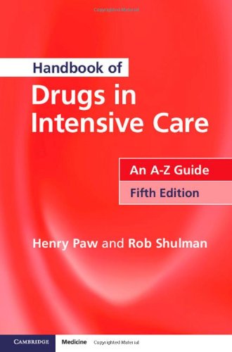 Imagen de archivo de Handbook of Drugs in Intensive Care: An A-Z Guide a la venta por Bulrushed Books