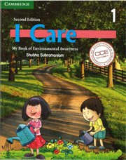 I Care: My Book of Environmental Awareness, Student Book 1 (Second Edition)