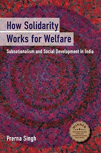 9781107697454: How Solidarity Works for Welfare: Subnationalism and Social Development in India