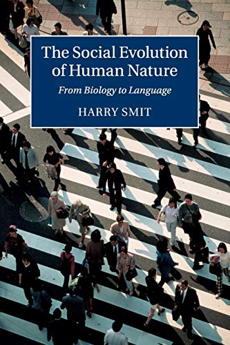 9781107697553: The Social Evolution of Human Nature: From Biology to Language