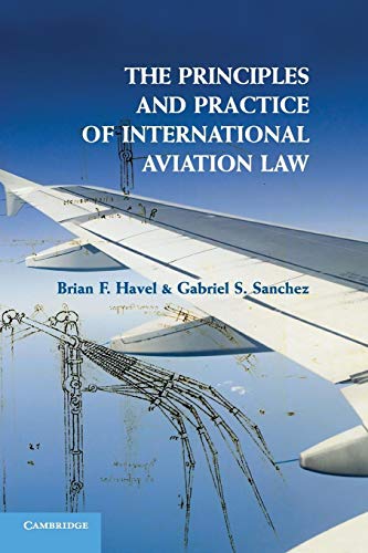 Stock image for The Principles and Practice of International Aviation Law for sale by HPB-Red