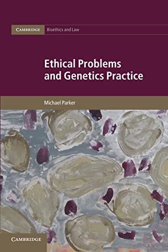 9781107697799: Ethical Problems and Genetics Practice
