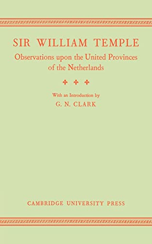 9781107698451: Observations upon the United Provinces of the Netherlands