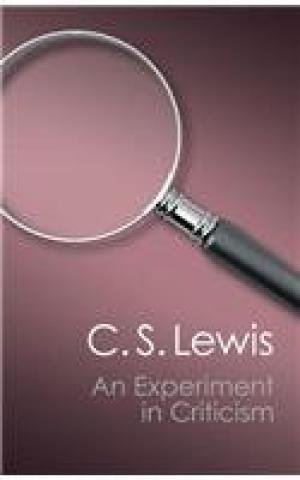 9781107698543: An Experiment in Criticism (Canto Classics) [Paperback] [Jan 01, 2013] LEWIS