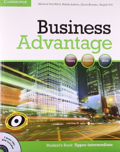 9781107698574: Business Advantage: Theory, Practice, Skills - Students Book Upp-Intermediate W/DVD & 2 Audio CDs