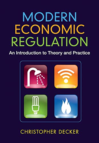 9781107699069: Modern Economic Regulation: An Introduction To Theory And Practice