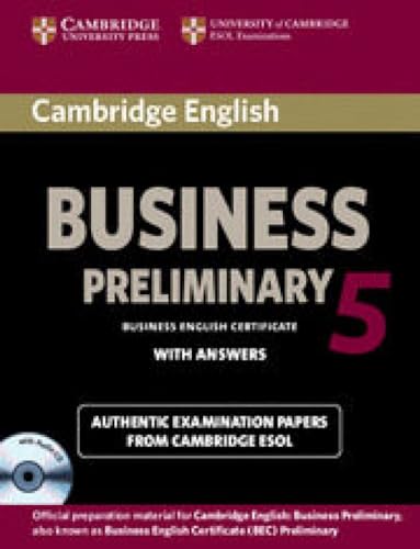 Imagen de archivo de Cambridge English Business 5 Preliminary Selfstudy Pack Student's Book with Answers and Audio CD BEC Practice Tests a la venta por PBShop.store US