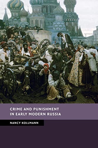 9781107699762: Crime and Punishment in Early Modern Russia (New Studies in European History)