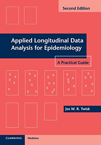 Beispielbild fr Applied Longitudinal Data Analysis for Epidemiology: A Practical Guide (Cambridge Medicine) zum Verkauf von medimops