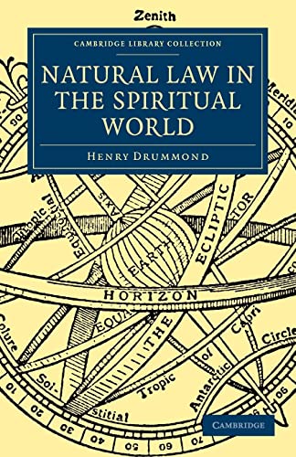 9781108000130: Natural Law in the Spiritual World Paperback (Cambridge Library Collection - Science and Religion)