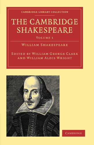 Imagen de archivo de The Cambridge Shakespeare: Volume 1 (Cambridge Library Collection - Shakespeare and Renaissance Drama) a la venta por AwesomeBooks