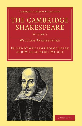 Beispielbild fr The Cambridge Shakespeare (Cambridge Library Collection - Literary Studies) (Volume 7) (Cambridge Library Collection - Shakespeare and Renaissance Drama) zum Verkauf von AwesomeBooks