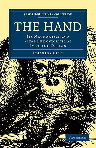 9781108000888: The Hand: Its Mechanism and Vital Endowments as Evincing Design