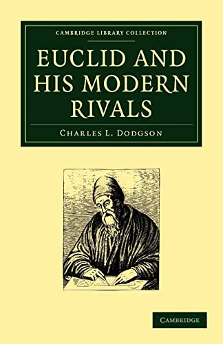 9781108001007: Euclid and His Modern Rivals (Cambridge Library Collection - Mathematics)