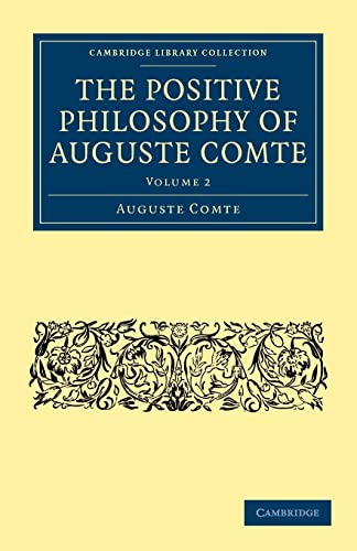 9781108001205: The Positive Philosophy of Auguste Comte: Volume 2