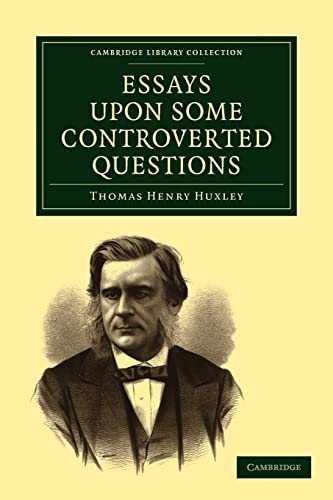 Beispielbild fr Essays Upon Some Controverted Questions (Cambridge Library Collection - Darwin, Evolution and Genetics) zum Verkauf von AwesomeBooks