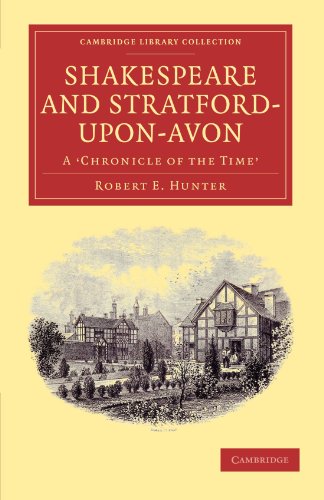 9781108001625: Shakespeare and Stratford-upon-Avon: A 'Chronicle of the Time'