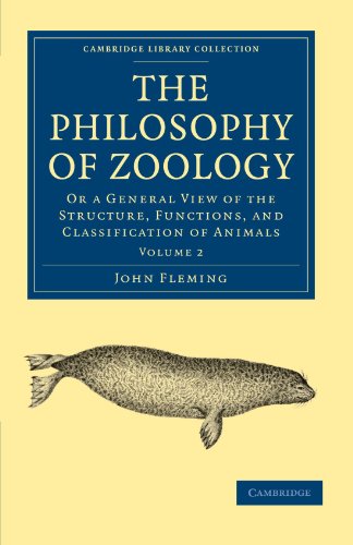 Imagen de stock para The Philosophy of Zoology: Or a General View of the Structure, Functions, and Classification of Animals: Volume 2 (Cambridge Library Collection - Zoology)