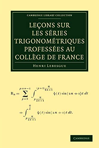 9781108001922: Leons sur les Sries Trigonomtriques Profssees au College de France Paperback (Cambridge Library Collection - Mathematics)