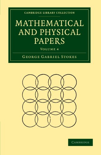 Beispielbild fr Mathematical and Physical Papers: Volume 4 (Cambridge Library Collection - Mathematics) zum Verkauf von AwesomeBooks