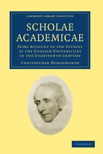 Beispielbild fr Scholae Academicae: Some Account of the Studies at the English Universities in the Eighteenth Century (Cambridge Library Collection - Cambridge) zum Verkauf von AwesomeBooks