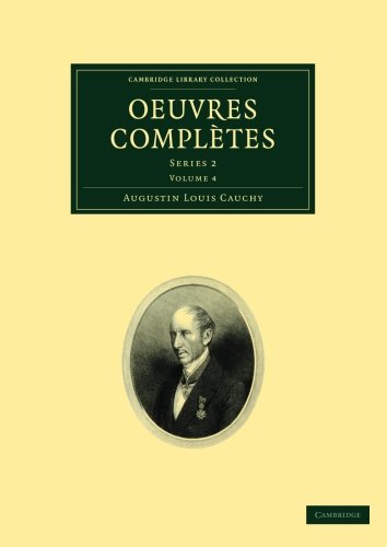 Stock image for Oeuvres Completes: Series 2: Volume 4 (Cambridge Library Collection - Mathematics) for sale by Cambridge Rare Books