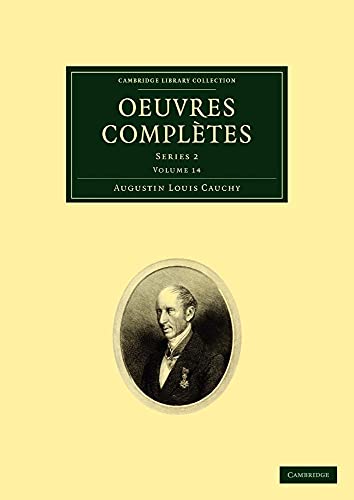 Oeuvres Completes : Volume 14 - Augustin-Louis Cauchy