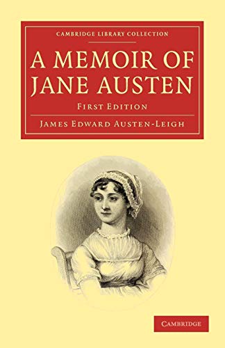 A Memoir of Jane Austen (Cambridge Library Collection - Literary Studies) - James Austen-Leigh