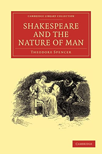 9781108003773: Shakespeare and the Nature of Man (Cambridge Library Collection - Shakespeare and Renaissance Drama)