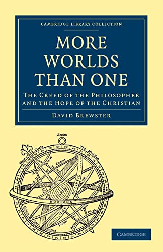 9781108004169: More Worlds Than One: The Creed of the Philosopher and the Hope of the Christian