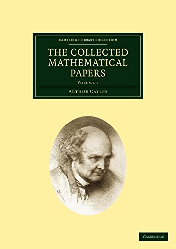 Imagen de archivo de The Collected Mathematical Papers: Volume 7 (Cambridge Library Collection - Mathematics) a la venta por AwesomeBooks