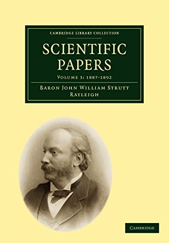Beispielbild fr Scientific Papers: Volume 3: 1887-1892 (Cambridge Library Collection - Mathematics) zum Verkauf von AwesomeBooks